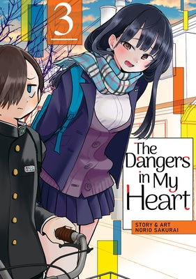 The Dangers in My Heart Vol. 3 by Sakurai, Norio