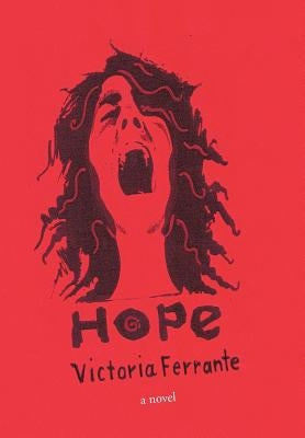 Hope by Ferrante, Victoria
