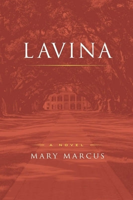 Lavina by Marcus, Mary