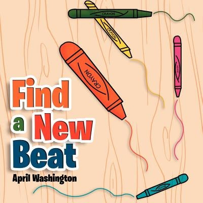 Find a New Beat: A-B-C by Washington, April