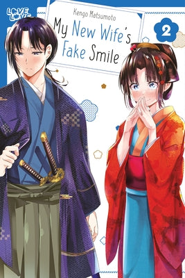 My New Wife's Fake Smile, Volume 2 by Matsumoto, Kengo