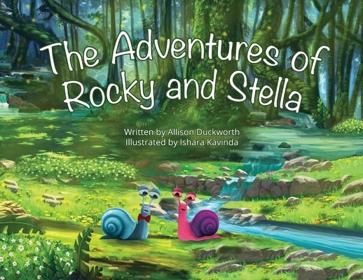 The Adventures of Rocky and Stella by Duckworth, Allison