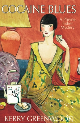 Cocaine Blues: A Phryne Fisher Mystery by Greenwood, Kerry