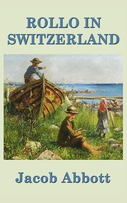 Rollo in Switzerland by Abbott, Jacob
