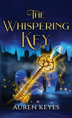 The Whispering Key by Keyes, Auren