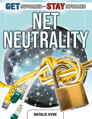 Net Neutrality by Hyde, Natalie