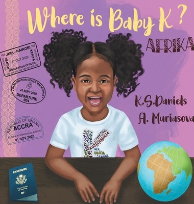 Where Is Baby K? Afrika by Daniels, K. S.