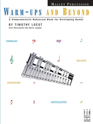 Warm-Ups and Beyond - Mallet Percussion by Loest, Timothy