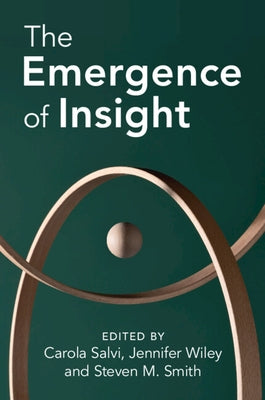 The Emergence of Insight by Salvi, Carola