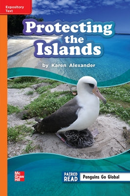 Reading Wonders Leveled Reader Protecting the Islands: Approaching Unit 2 Week 4 Grade 3 by McGraw Hill