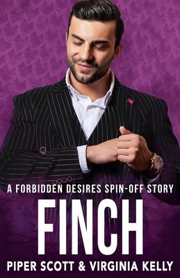 Finch: A Forbidden Desires Spin-Off Story by Kelly, Virginia
