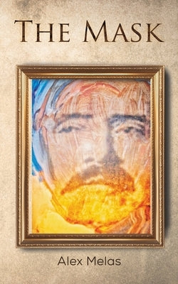 The Mask by Melas, Alex
