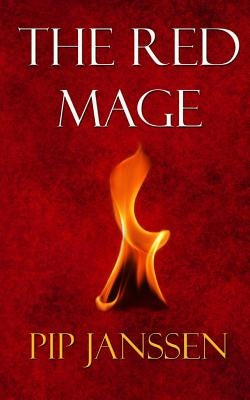 The Red Mage by Janssen, Pip