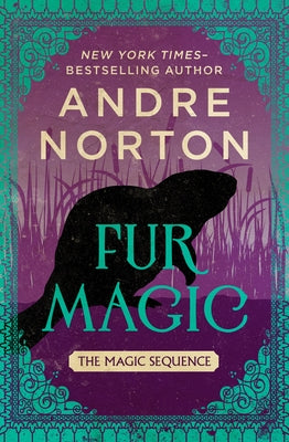 Fur Magic by Norton, Andre