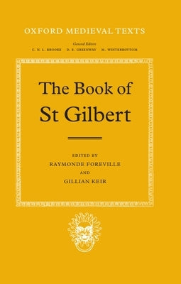 The Book of St. Gilbert by Gilbert of Sempringham, Saint