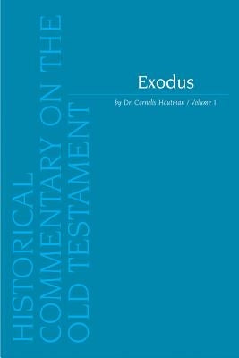 Exodus. Volume 1 by Houtman, C.