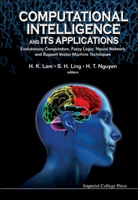 Computational Intelligence & Its Applica by Lam H K