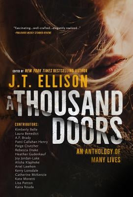 A Thousand Doors: A Story of Many Lives by Ellison, J. T.