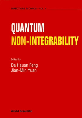 Quantum Non-Integrability by Feng, Da-Hsuan