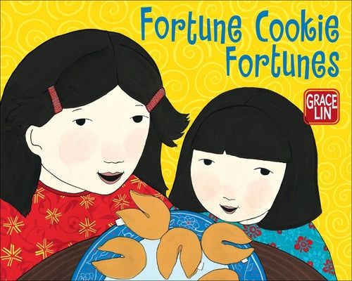 Fortune Cookie Fortunes by Lin, Grace