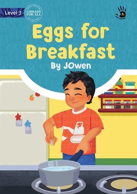 Eggs for Breakfast by Owen, J.