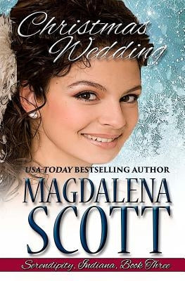 Christmas Wedding by Scott, Magdalena