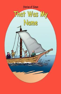 Stories of Simon: That was my name by Malky, Magdi Menassa