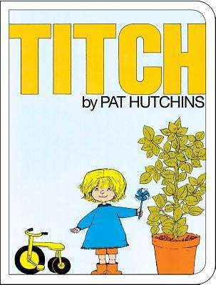 Titch by Hutchins, Pat