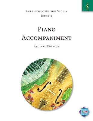 Kaleidoscopes for Violin, Book 3, Piano Accompaniment: Recital Edition by Winters, Elise