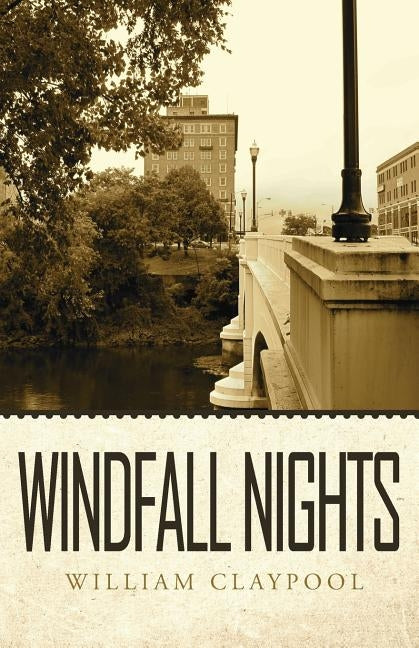 Windfall Nights by Claypool, William