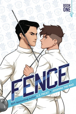 Fence Book One by Pacat, C. S.