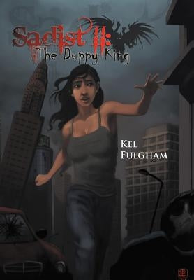 Sadist II: The Duppy King by Fulgham, Kel