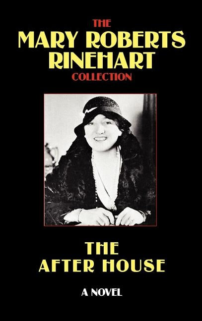 The After House by Rinehart, Mary Roberts