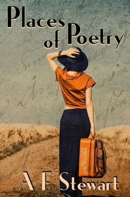 Places of Poetry by Stewart, A. F.