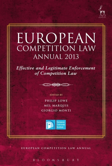 European Competition Law Annual 2013 by Lowe, Philip