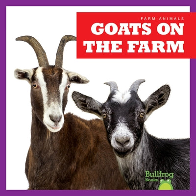 Goats on the Farm by Harris, Bizzy