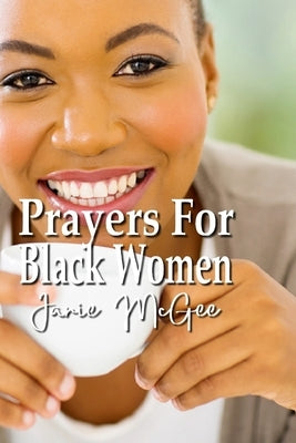 Prayers For Black Women by McGee, Ramon