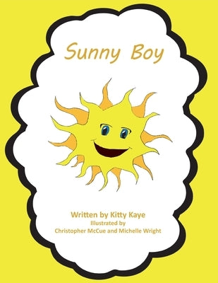Sunny Boy by Kaye, Kitty