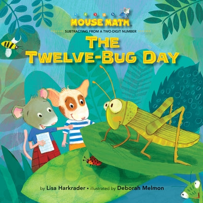 The Twelve-Bug Day by Harkrader, Lisa