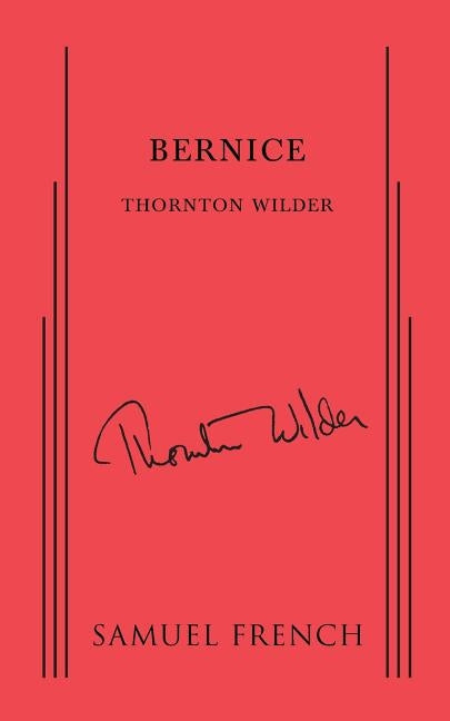 Bernice by Wilder, Thornton