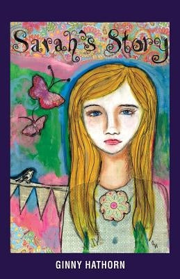 Sarah's Story by Hathorn, Ginny