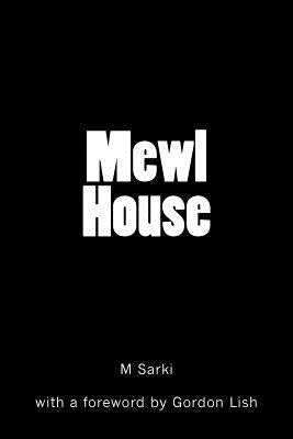 Mewl House by Lish, Gordon