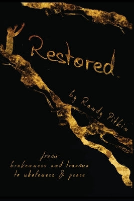 Restored by Pitkin, Randy