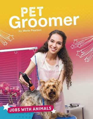 Pet Groomer by Pearson, Marie