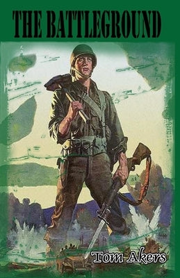 The Battleground by Akers, Tom