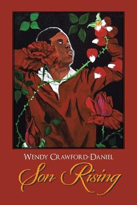 Son Rising by Crawford-Daniel, Wendy
