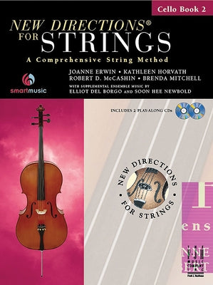 New Directions(r) for Strings, Cello Book 2 by Erwin, Joanne