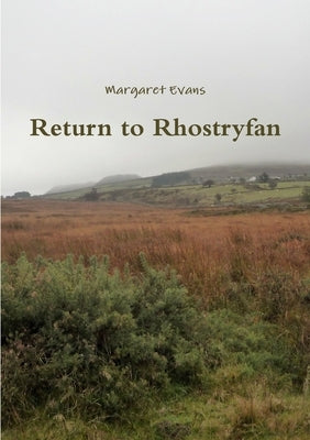Return to Rhostryfan by Evans, Margaret