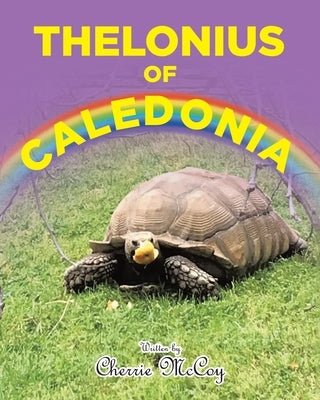 Thelonius of Caledonia by McCoy, Cherrie