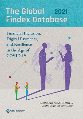 The Global Findex Database 2021 by Demirgüç-Kunt, Asli